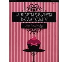 La ricetta segreta della felicità