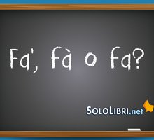 Fa', fà o fa: come si scrive?