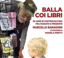 Balla coi libri. 50 anni di controcultura fra passato e presente