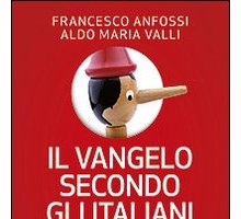 Il vangelo secondo gli italiani. Fede, Potere, Sesso. Quello che diciamo di credere e quello che invece crediamo