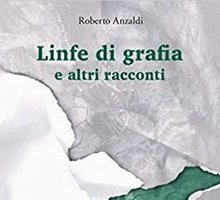 Linfe di grafia e altri racconti