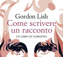 Come scrivere un racconto. Un libro di narrativa