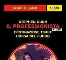 Il Professionista story - Destinazione Tikrit - Corsa nel fuoco