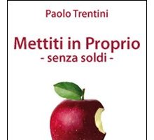 Mettiti in Proprio - senza soldi