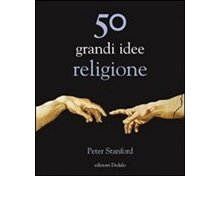 50 grandi idee. Religione