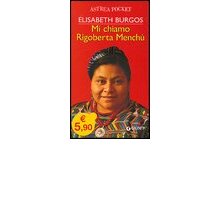 Mi chiamo Rigoberta Menchù