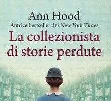 La collezionista di storie perdute