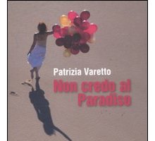 Non credo al Paradiso