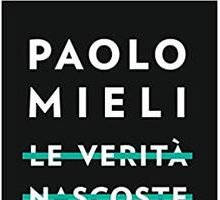 Le verità nascoste. Trenta casi di manipolazione della storia