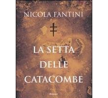 La setta delle catacombe