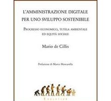 L'Amministrazione digitale per uno sviluppo sostenibile. Progresso economico, tutela ambientale ed equità sociale