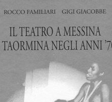 Il Teatro a Messina e a Taormina negli anni '70