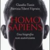 Homo sapiens. Una biografia non autorizzata