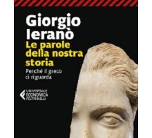 Le parole della nostra storia. Perché il greco ci riguarda