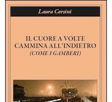 Il cuore a volte cammina all'indietro (come i gamberi)