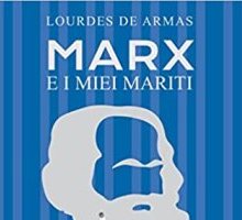 Marx e i miei mariti