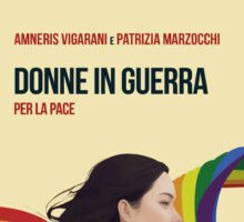 Donne in guerra per la pace