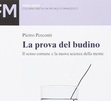 La prova del budino. Il senso comune e la nuova scienza della mente