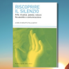 “Riscoprire il silenzio” di Nicoletta Polla-Mattiot: analisi della traccia alla Maturità 2024