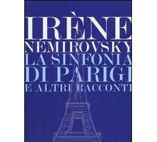 La sinfonia di Parigi e altri racconti