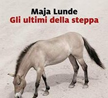 Gli ultimi della steppa