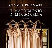 Il matrimonio di mia sorella