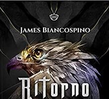 Ritorno oscuro. James Biancospino