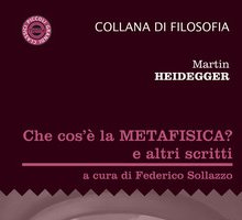 Che cos'è la metafisica? E altri scritti