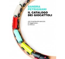 Il catalogo dei giocattoli. Storia di un'infanzia