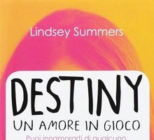 Destiny. Un amore in gioco