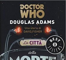 La città della morte. Doctor Who