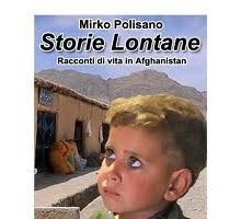 Storie Lontane. Racconti di vita in Afghanistan