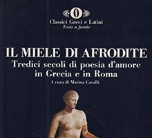 Il miele di Afrodite. Tredici secoli di poesia d'amore