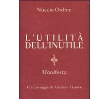 L'utilità dell'inutile. Manifesto