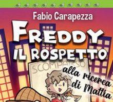 Freddy il rospetto alla ricerca di Mattia