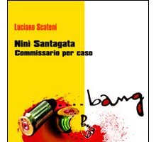 Ninì Santagata - commissario per caso