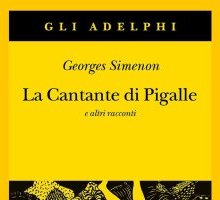 La Cantante di Pigalle e altri racconti