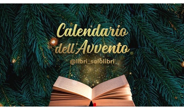 Calendario dell'Avvento 2020 di Sololibri su Instagram: interviste a bookstagrammer e libri da regalare a Natale