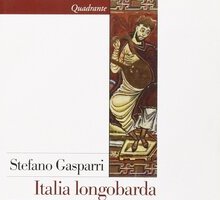 Italia longobarda. Il regno, i Franchi, il papato