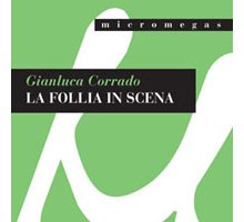 La follia in scena