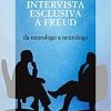 Intervista esclusiva a Freud da neurologo a neurologo