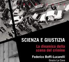 Scienza e giustizia. La dinamica della scena del crimine