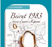 Beirut 1983. Storia d'amore e di guerra