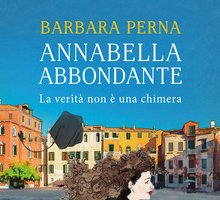 Annabella Abbondante. La verità non è una chimera