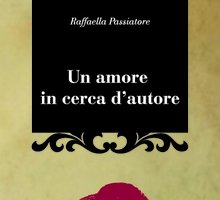 Un amore in cerca d'autore