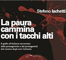 La paura cammina con i tacchi alti