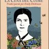 La cena del cuore. Tredici parole per Emily Dickinson