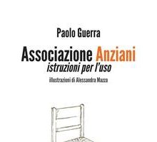 Associazione Anziani. Istruzioni per l'uso