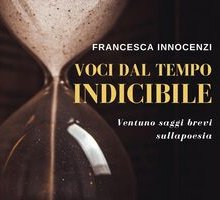 Voci dal tempo indicibile. Ventuno saggi brevi sulla poesia