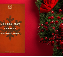 Il Natale secondo Louisa May Alcott: i racconti dell'autrice di Piccole donne